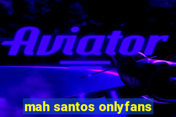 mah santos onlyfans